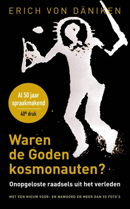 Waren de goden kosmonauten / Druk 45 Tijdelijk Beschikbaar