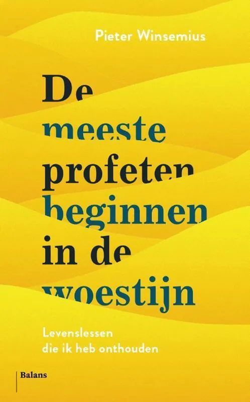 De meeste profeten beginnen in de woestijn Goedkoop
