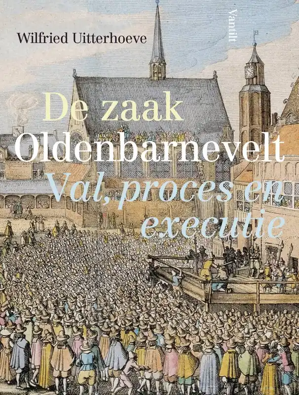 De zaak Oldenbarnevelt / Druk 1 Laatste Kans