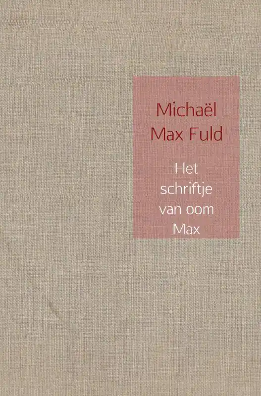 Het schriftje van oom Max / Druk 2 Direct Beschikbaar