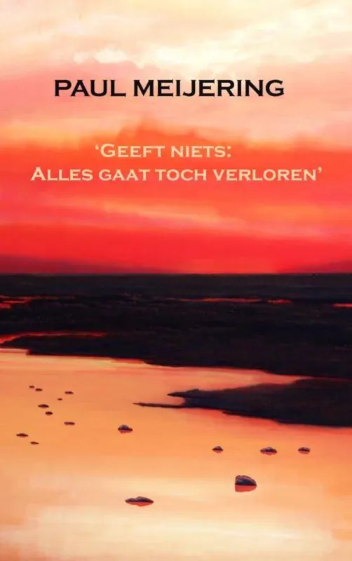 Beperkte Voorraad Geeft niets, alles gaat toch verloren / Druk 1