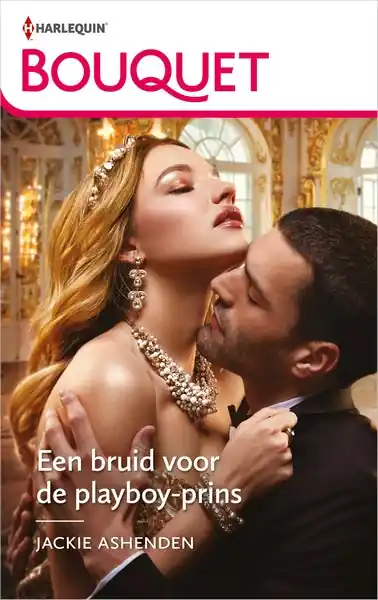 Een bruid voor de playboy-prins Weekendaanbieding