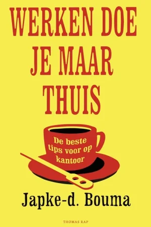 Werken doe je maar thuis Finale Uitverkoop