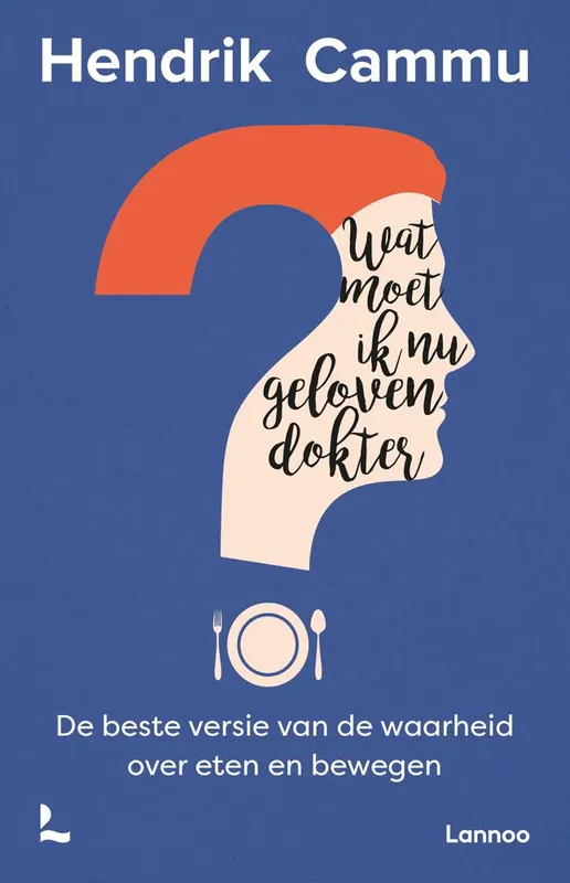 Rechtstreeks Van De Fabrikant Wat moet ik nu geloven, dokter? / Druk 1