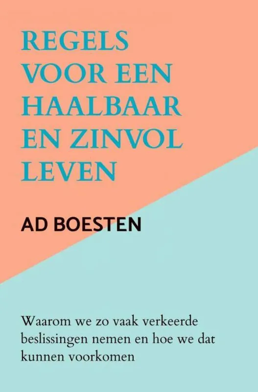 Regels voor een haalbaar en zinvol leven / Druk 1 Goedkoop