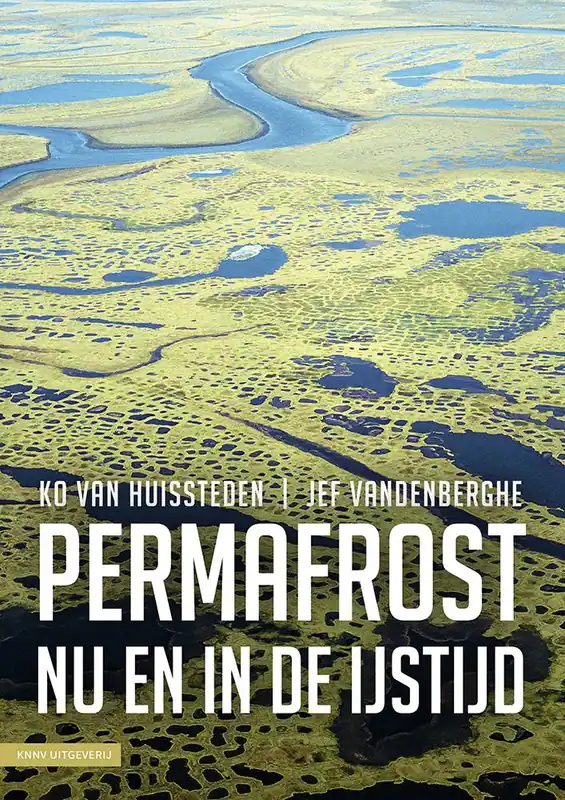 Snelle Levering Permafrost nu en in de ijstijd / Druk 1