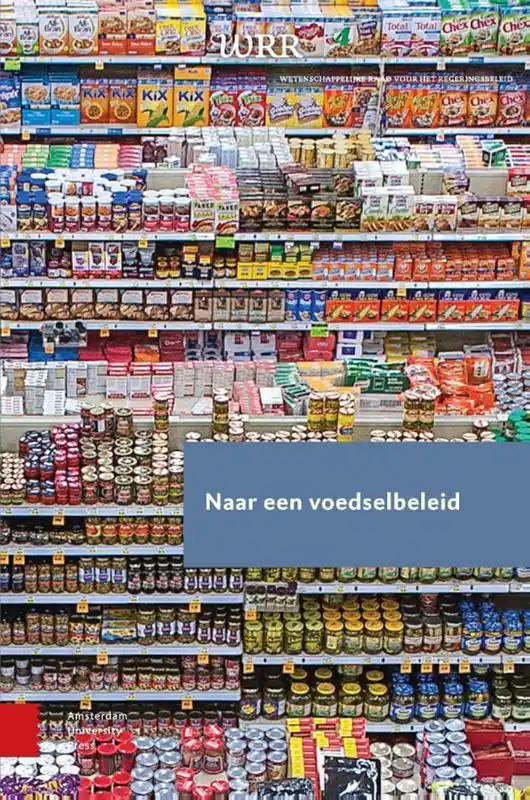 WRR Rapporten 93 - Naar een voedselbeleid Gereduceerde Prijs