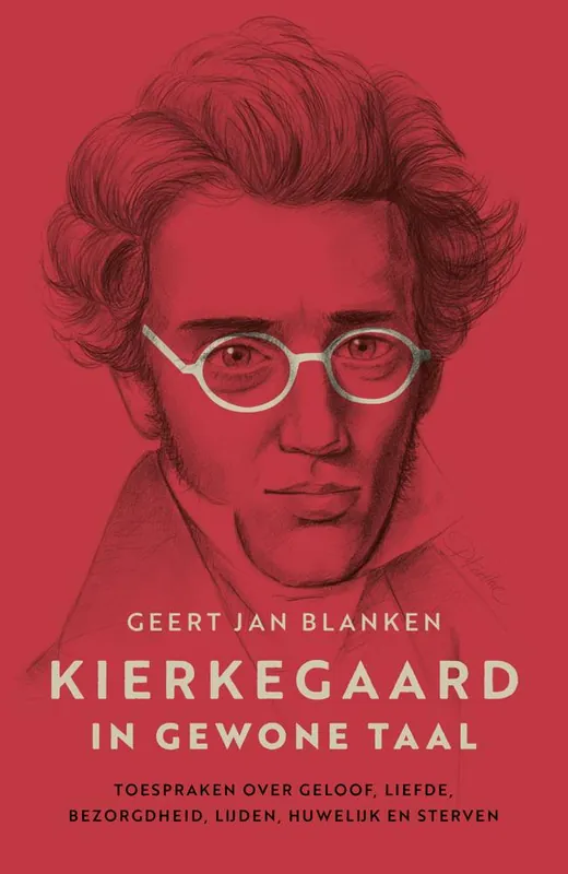 Kierkegaard in gewone taal / Druk 6 Uitverkoop