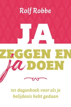Aanbieding Ja zeggen en ja doen / Druk 2