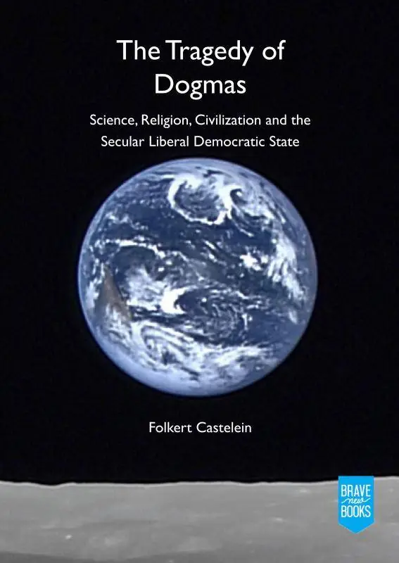The Tragedy of Dogmas / 2nd Edition Voordeelprijs