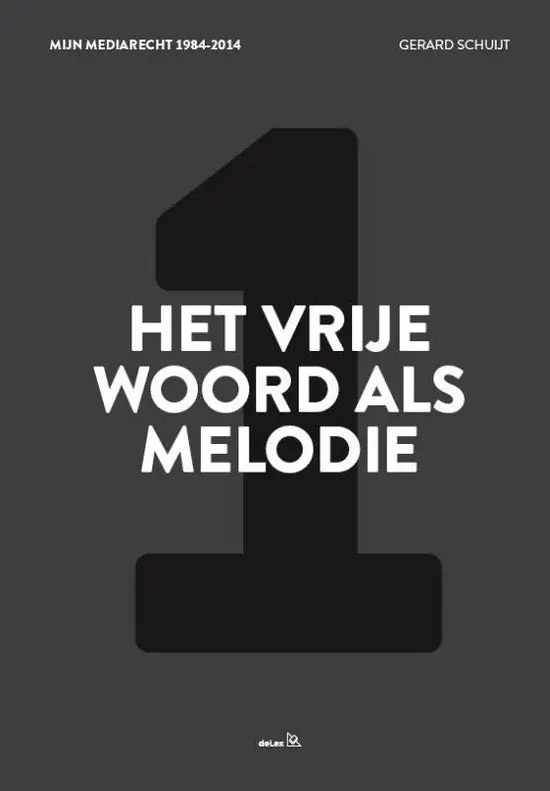 Mijn mediarecht 1984-2014 1 - Het vrije woord als melodie Aanbieding
