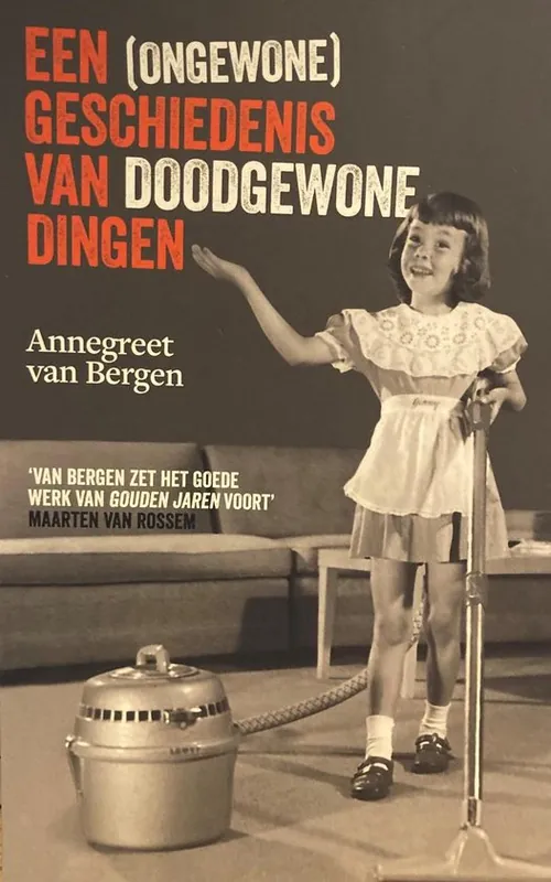 Voordeelprijs Een (ongewone) geschiedenis van doodgewone dingen