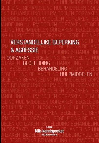 Verstandelijke beperking & Agressie / Druk 2 Betrouwbaar