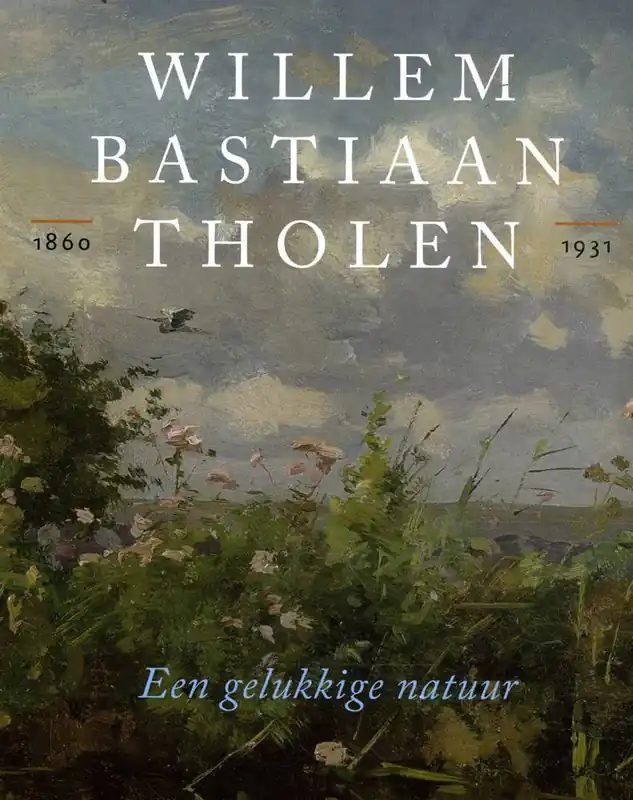 Willem Bastiaan Tholen 1860- 1931 / Druk 1 Laatste Versie