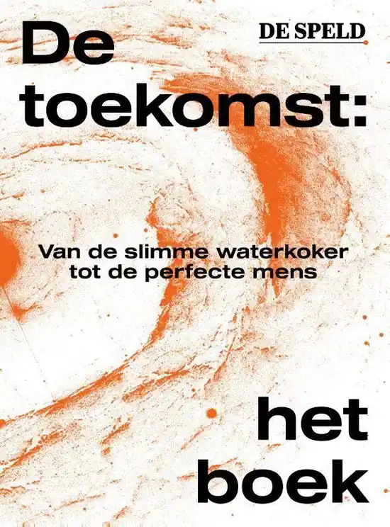 Tijdelijk Beschikbaar De toekomst: het boek