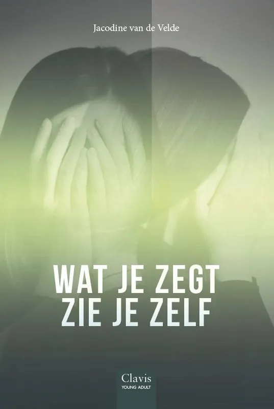 Wat je zegt zie je zelf / Druk 1 Weekendaanbieding