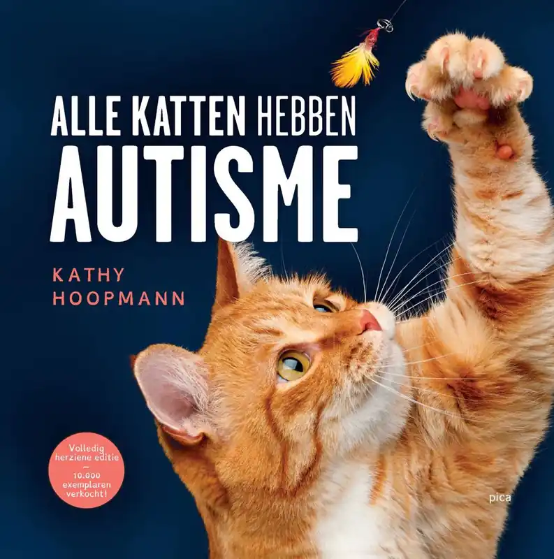 Koop Vandaag Alle katten hebben autisme / Druk 6