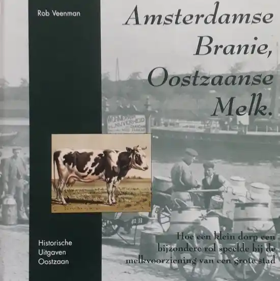 Amsterdamse Branie Oostzaanse Melk Premium