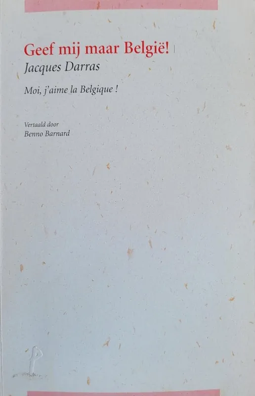 Geef mij maar België / Moi, j'aime la Belgique Direct Beschikbaar