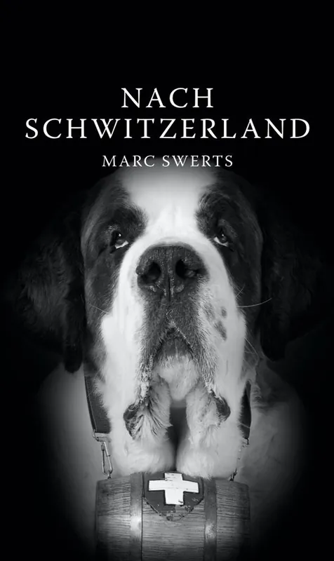 Nach Schwitzerland / Druk 1 Must-Have