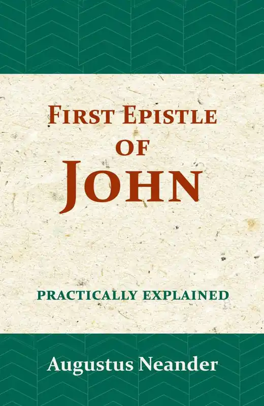 The First Epistle of John / 1st Edition Premium