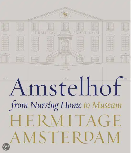 Hermitage Amsterdam Nursing Home To Museum Favoriet
