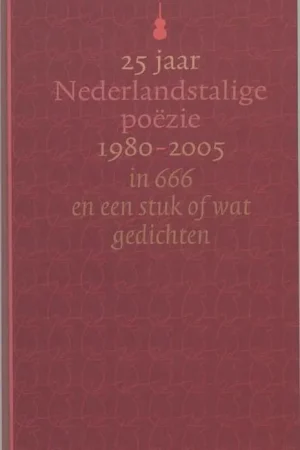 25 Jaar Nederlandstalige Poezie 1980-2005 Bestseller