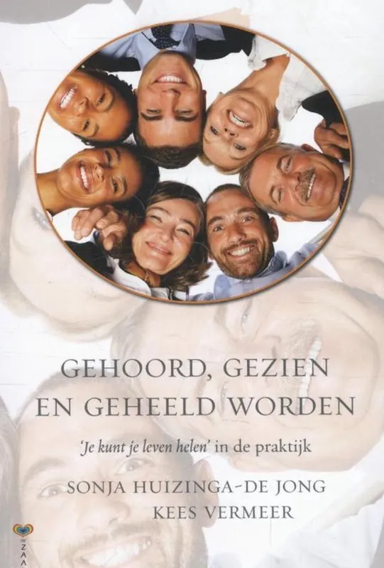 Koop Vandaag Gehoord, gezien en geheeld worden