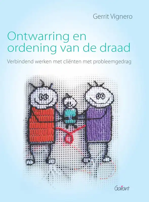 Ontwarring en ordening van de draad / Druk 2 Nieuw