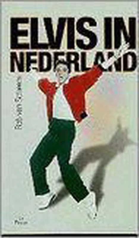 Elvis in Nederland Bestel Nu