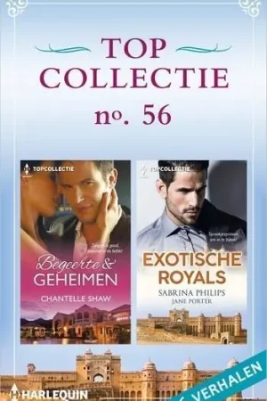 Weekendaanbieding Topcollectie Pakket 56: Begeerte & geheimen / Exotische royals