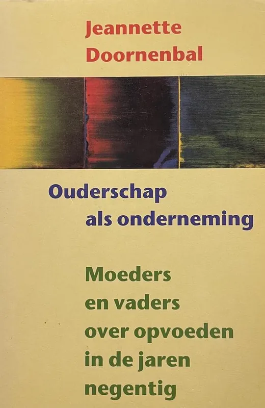 Ouderschap als onderneming,moeders Goedkoop
