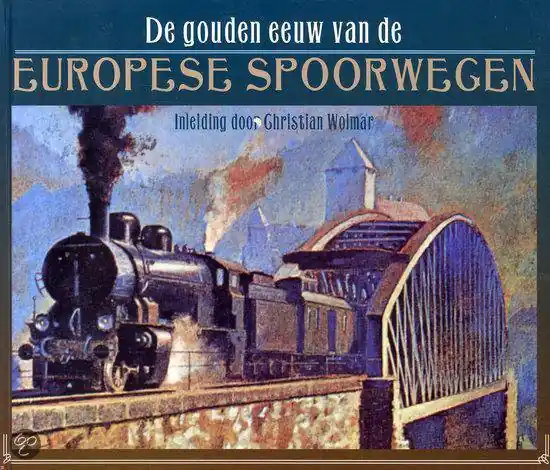 De gouden eeuw van de Europese spoorwegen Rechtstreeks Van De Fabrikant