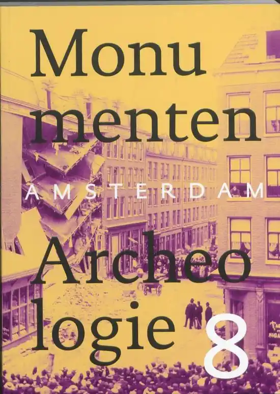 Koopje Amsterdam monumenten & archeologie / Jaarboek 8 st