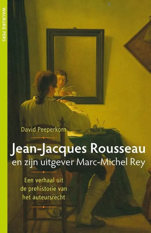Beste Prijs Jean-Jacques Rousseau en zijn uitgever Marc-Michel Rey