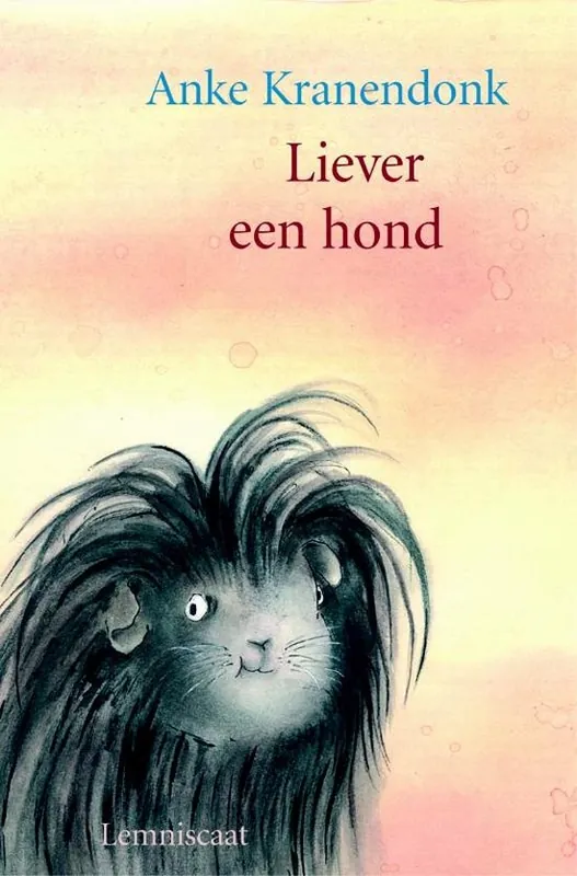 Finale Uitverkoop Liever een hond! - A. Kranendonk