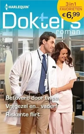 Betoverd door twee / Vrijgezel en... vader! / Riskante flirt Must-Have