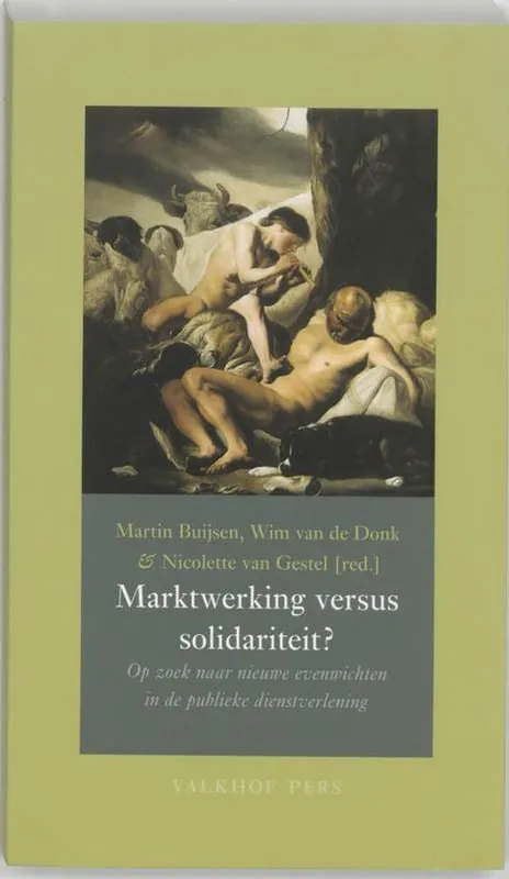 Must-Have Marktwerking Versus Solidariteit