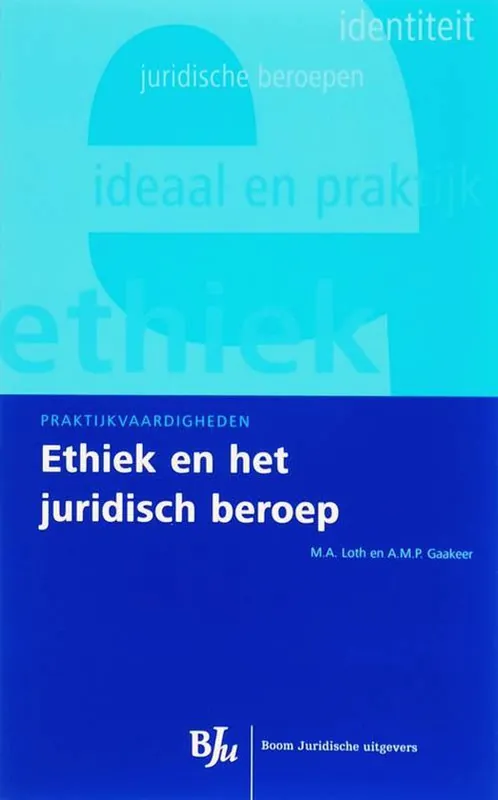Hoge Kwaliteit Ethiek en het juridisch beroep
