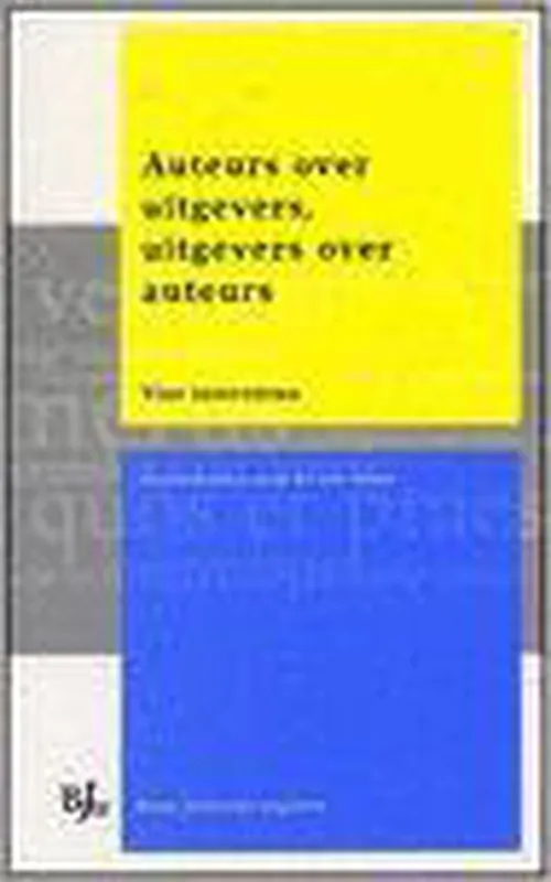 Dagaanbieding Auteurs Over Uitgevers, Uitgevers Over Auteurs