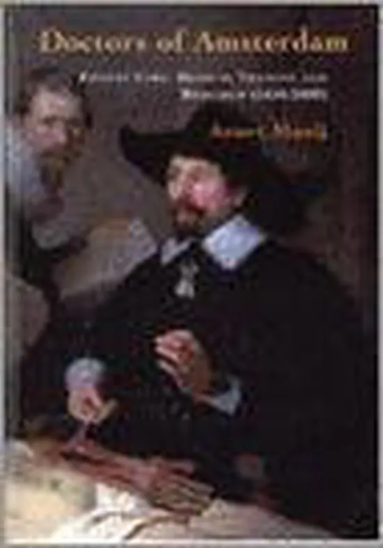 Seizoensaanbieding Doctors of Amsterdam: Patient Care, Medical Training and Research (1650-2000)