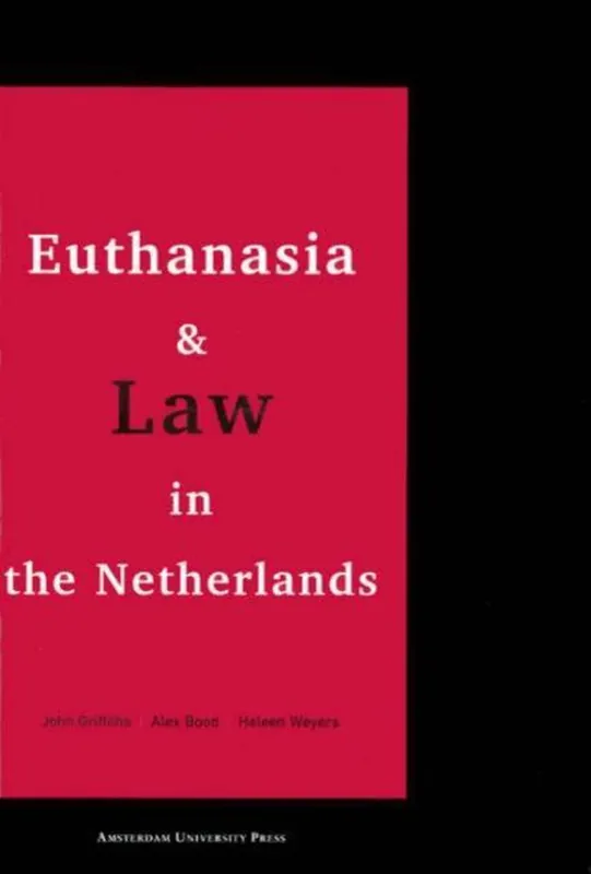 Euthanasia and Law in the Netherlands Betrouwbaar