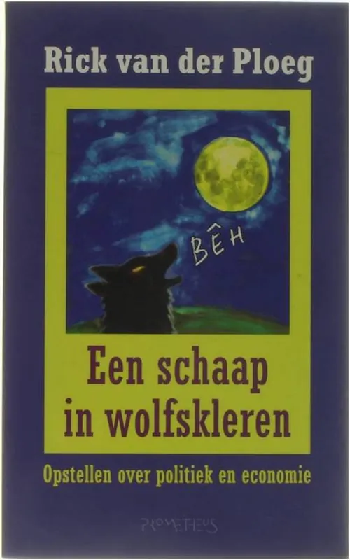 Een Schaap in wolfskleren - opstellen over politiek en economie Fabrieksprijs