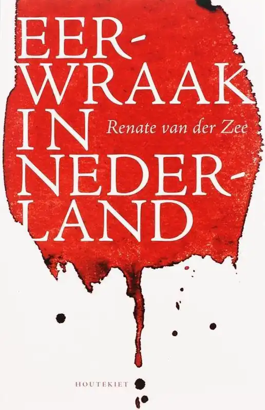 Aanbieding Eerwraak In Nederland