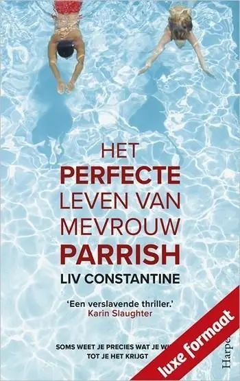 Het perfecte leven van mevrouw Parrish Betrouwbaar