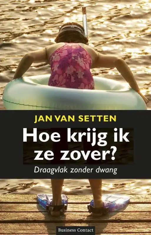 Hoe krijg ik ze zover? Premium