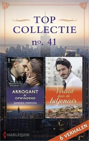 Beperkt Aanbod Topcollectie Pakket 41: Arrogant & opwindend / Verleid door de biljonair