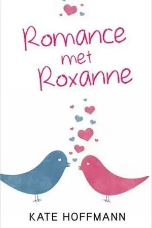 Alleen Vandaag Romance met Roxanne
