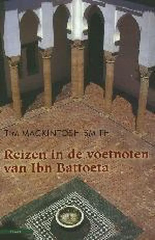 Reizen In De Voetnoten Van Ibn Battoeta Weekendaanbieding