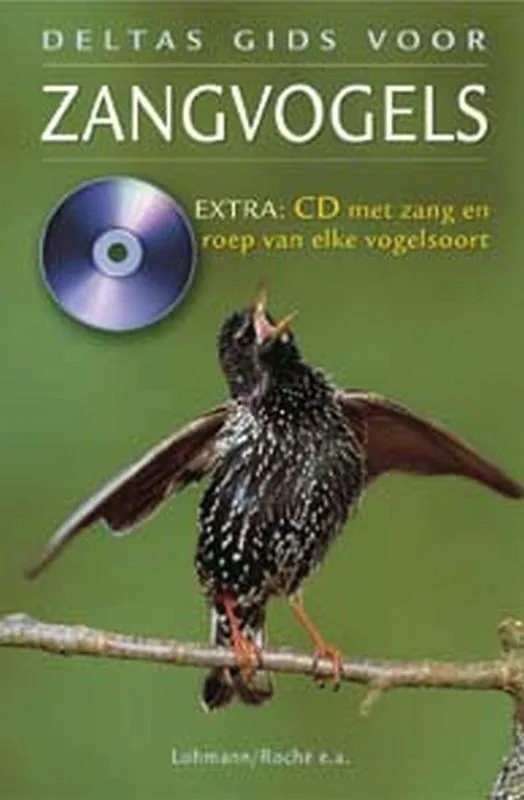 Betrouwbaar Deltas Gids Voor Zangvogels Met Cd